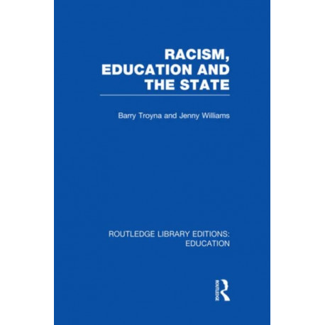 Racism, Education and the State