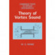 Theory of Vortex Sound