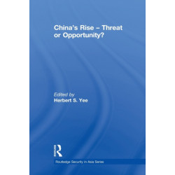 China's Rise - Threat or Opportunity?