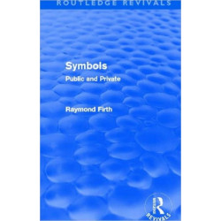 Symbols (Routledge Revivals): Public and Private
