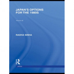 Japan's Options for the 1980s