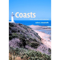 Coasts: Form, Process and Evolution
