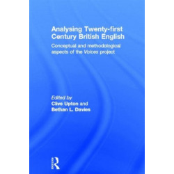 Analysing 21st Century British English: Conceptual and Methodological Aspects of the 'Voices' Project