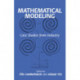 Mathematical Modeling: Case Studies from Industry