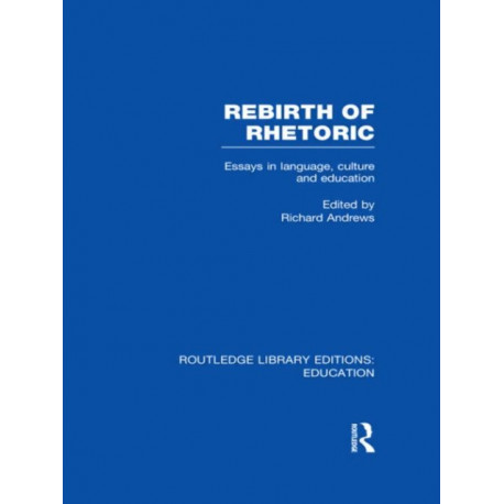 Rebirth of Rhetoric