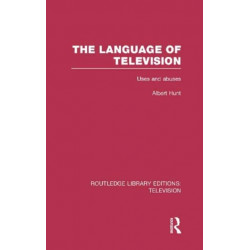The Language of Television: Uses and Abuses
