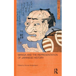 Manga and the Representation of Japanese History
