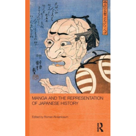 Manga and the Representation of Japanese History