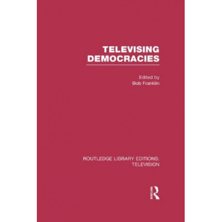 Televising Democracies