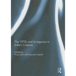 The 1970s and its Legacies in India's Cinemas