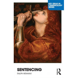 Sentencing: Time for a Paradigm Shift