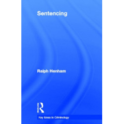 Sentencing: Time for a Paradigm Shift
