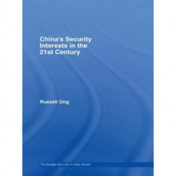China's Security Interests in the 21st Century