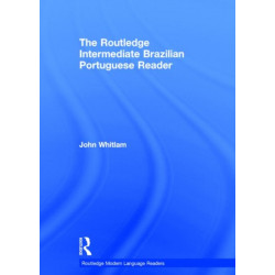 The Routledge Intermediate Brazilian Portuguese Reader