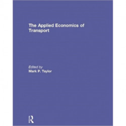 The Applied Economics of Transport