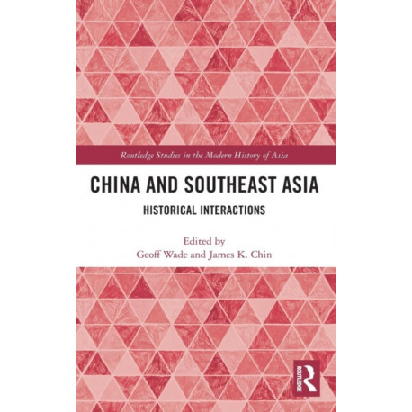 China and Southeast Asia: Historical Interactions