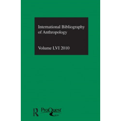 IBSS: Anthropology: 2010 Vol.56: International Bibliography of the Social Sciences