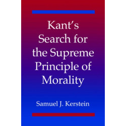 Kant's Search for the Supreme Principle of Morality