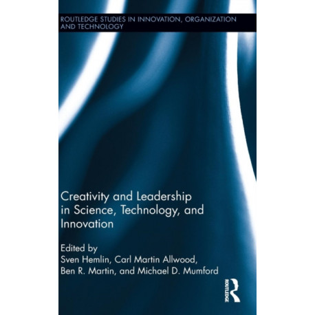 Creativity and Leadership in Science, Technology, and Innovation