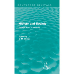 History and Society: Essays by R.H. Tawney