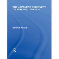 The Japanese Discovery of Europe, 1720 - 1830