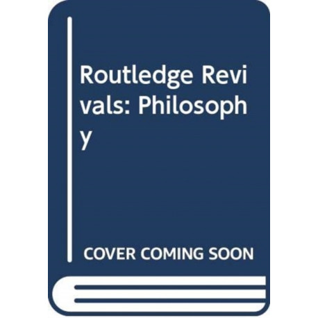 Routledge Revivals: Philosophy