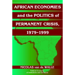African Economies and the Politics of Permanent Crisis, 1979–1999