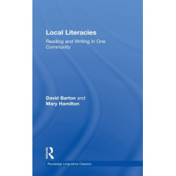 Local Literacies: Reading and Writing in One Community