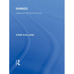 Shingu: A Study of a Japanese Fishing Community