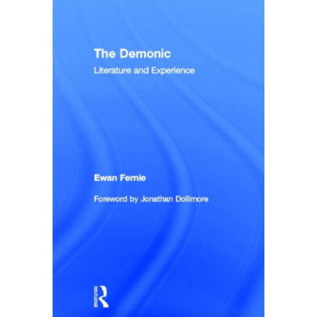 The Demonic: Literature and Experience