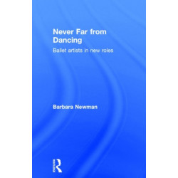 Never Far from Dancing: Ballet artists in new roles