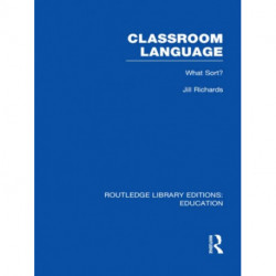 Classroom Language: What Sort (RLE Edu O): What Sort?