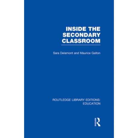 Inside the Secondary Classroom (RLE Edu O)