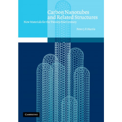 Carbon Nanotubes and Related Structures: New Materials for the Twenty-first Century