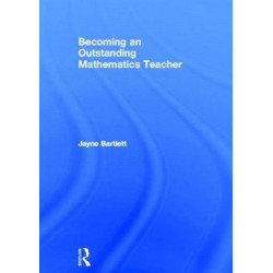 Becoming an Outstanding Mathematics Teacher