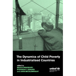 The Dynamics of Child Poverty in Industrialised Countries