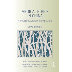 Medical Ethics in China: A Transcultural Interpretation