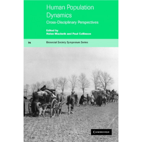 Human Population Dynamics: Cross-Disciplinary Perspectives