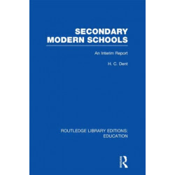 Secondary Modern Schools: An Interim Report