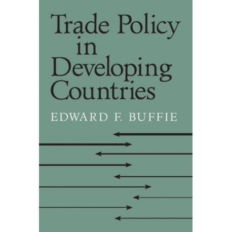 Trade Policy in Developing Countries
