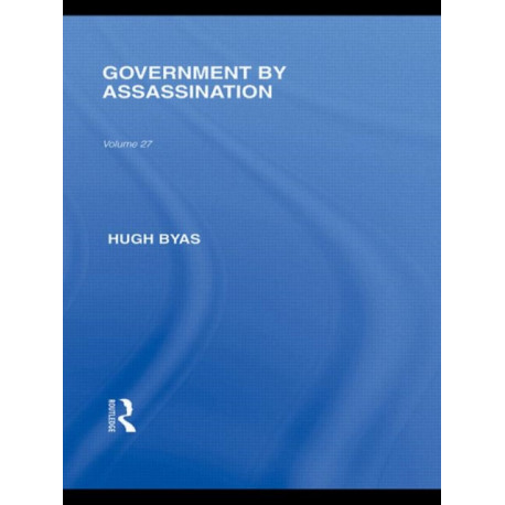 Government by Assassination