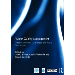 Water Quality Management: Present Situations, Challenges and Future Perspectives