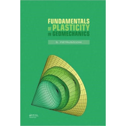 Fundamentals of Plasticity in Geomechanics