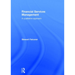 Financial Services Management: A Qualitative Approach