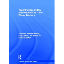 Teaching Secondary Mathematics as if the Planet Matters