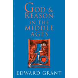 God and Reason in the Middle Ages