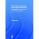 Theorising Teaching in Secondary Classrooms: Understanding our practice from a sociocultural perspective