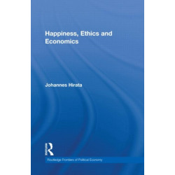 Happiness, Ethics and Economics