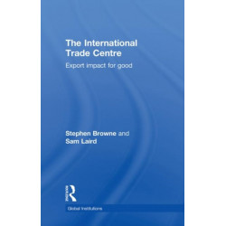 The International Trade Centre: Export Impact for Good