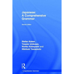 Japanese: A Comprehensive Grammar